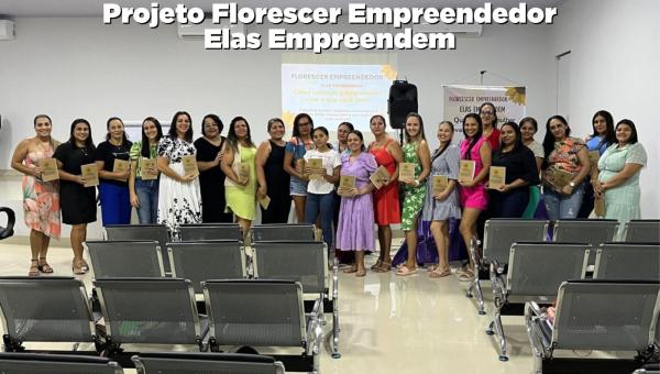 Primeiro encontro do Projeto Florescer Empreendedor – Elas Empreendem